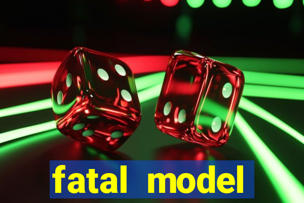 fatal model cruzeiro do sul acre